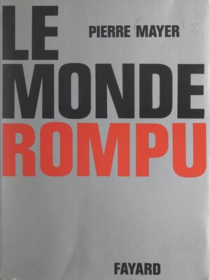 cover image of Le monde rompu